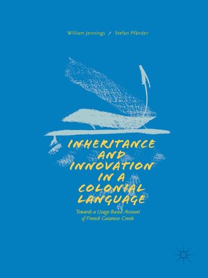 cover image of Inheritance and Innovation in a Colonial Language